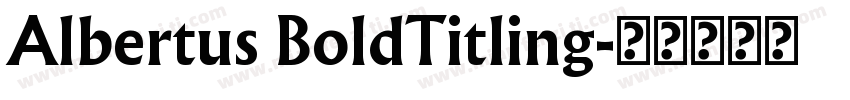 Albertus BoldTitling字体转换